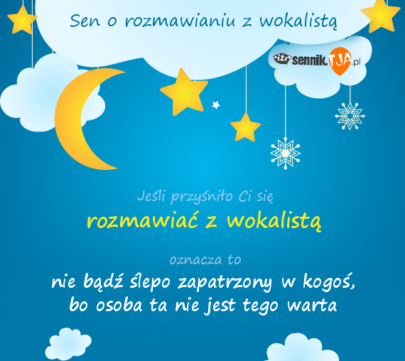 Sen o rozmawianiu z wokalistą